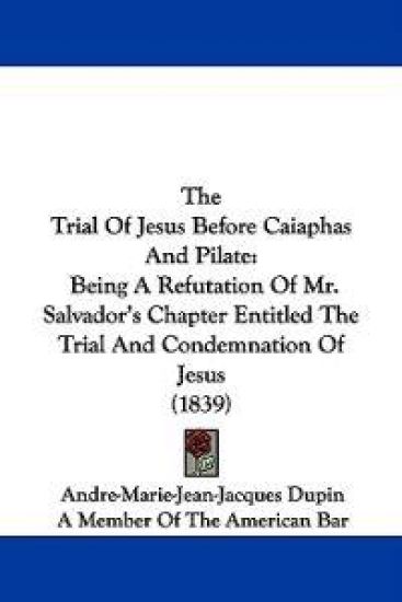 The Trial Of Jesus Before Caiaphas And Pilate