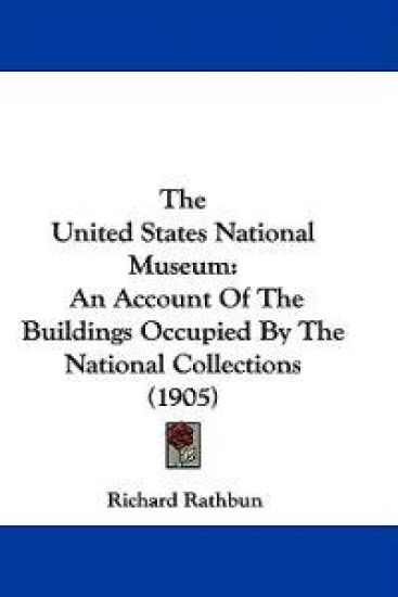 The United States National Museum