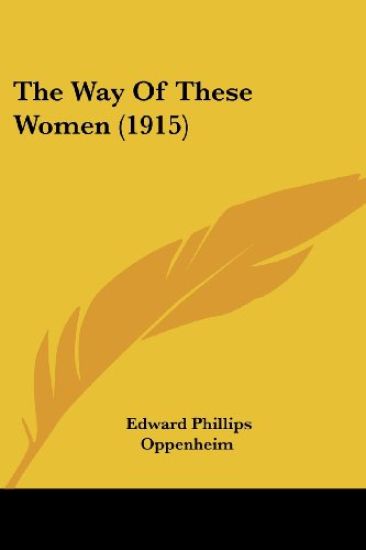 The Way Of These Women (1915)