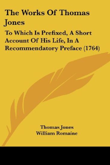 The Works Of Thomas Jones