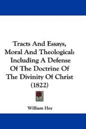 Tracts And Essays, Moral And Theological