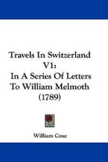 Travels In Switzerland V1