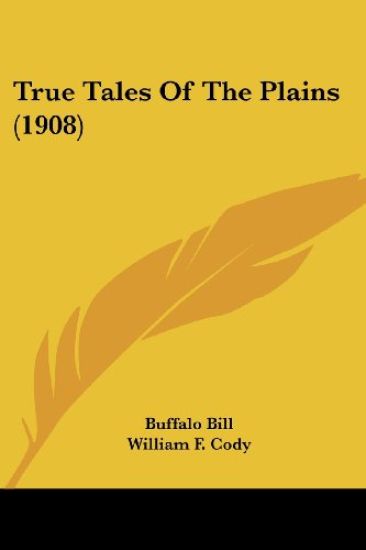 True Tales Of The Plains (1908)