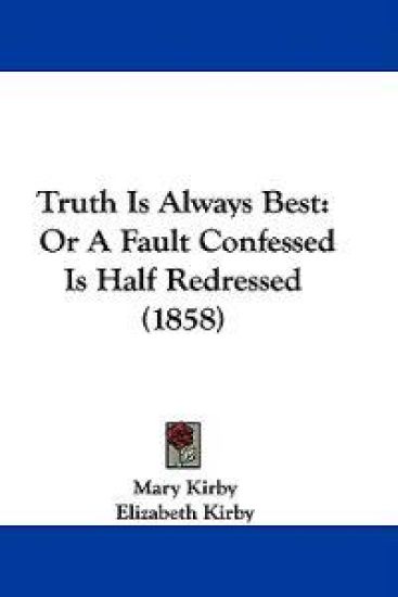 Truth Is Always Best
