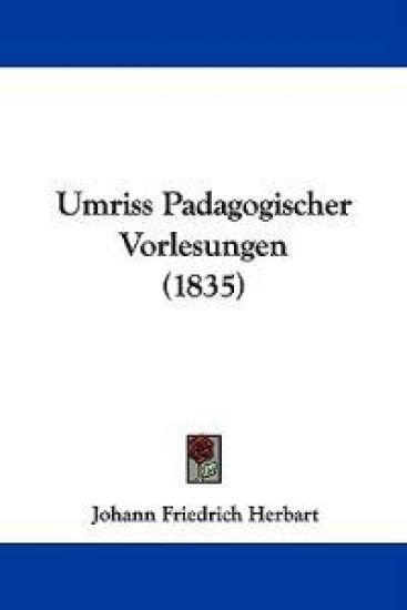 Umriss Padagogischer Vorlesungen (1835)
