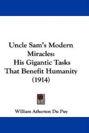 Uncle Sam's Modern Miracles