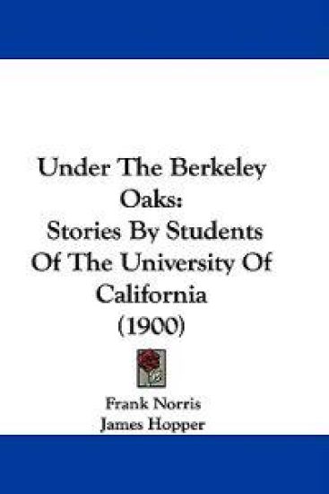 Under The Berkeley Oaks