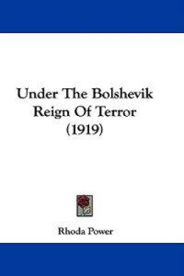 Under The Bolshevik Reign Of Terror (1919)
