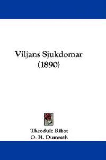 Viljans Sjukdomar (1890)