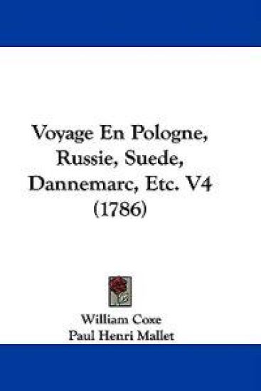 Voyage En Pologne, Russie, Suede, Dannemarc, Etc. V4 (1786)