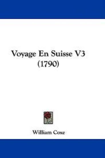 Voyage En Suisse V3 (1790)