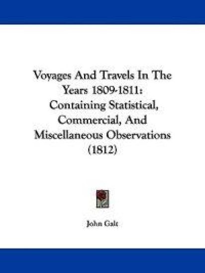 Voyages And Travels In The Years 1809-1811