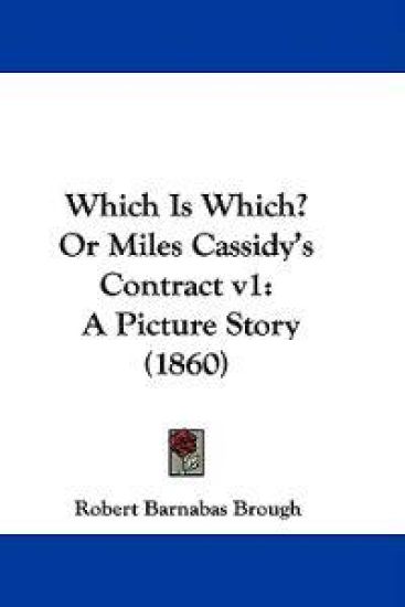 Which Is Which? or Miles Cassidy's Contract