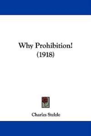 Why Prohibition!