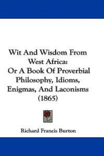 Wit and Wisdom from West Africa