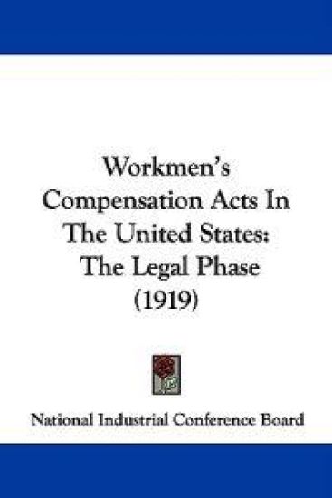 Workmen's Compensation Acts in the United States