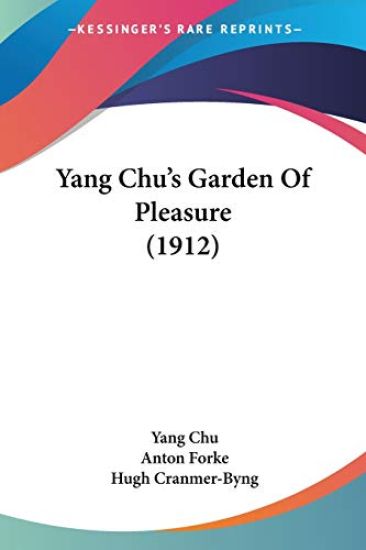 Yang Chu's Garden of Pleasure