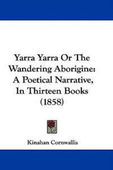 Yarra Yarra or the Wandering Aborigine