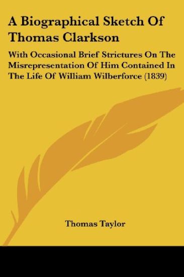 A Biographical Sketch of Thomas Clarkson