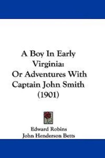A Boy in Early Virginia