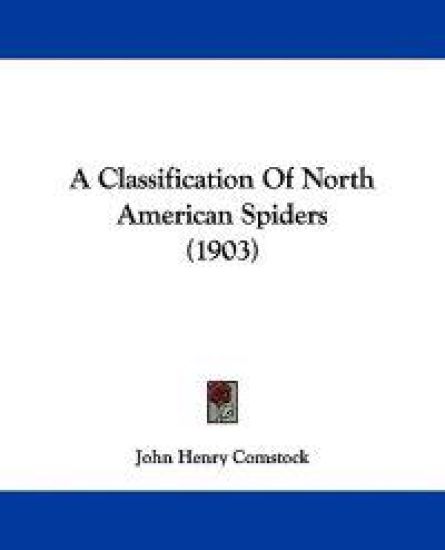 A Classification of North American Spiders
