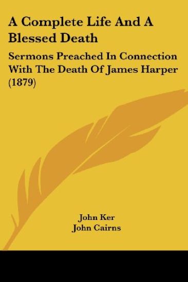 A Complete Life and a Blessed Death