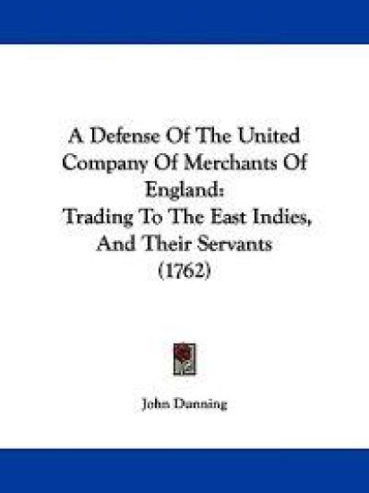 A Defense of the United Company of Merchants of England