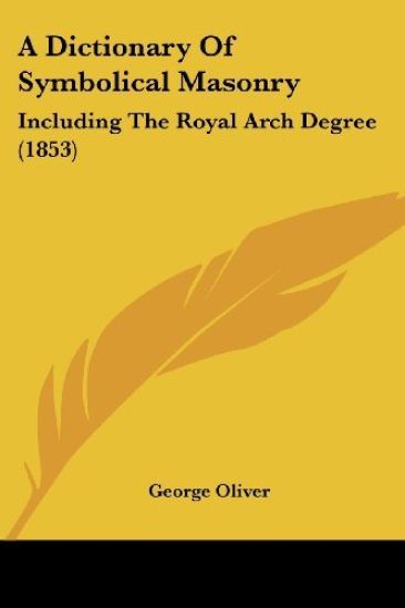 A Dictionary of Symbolical Masonry