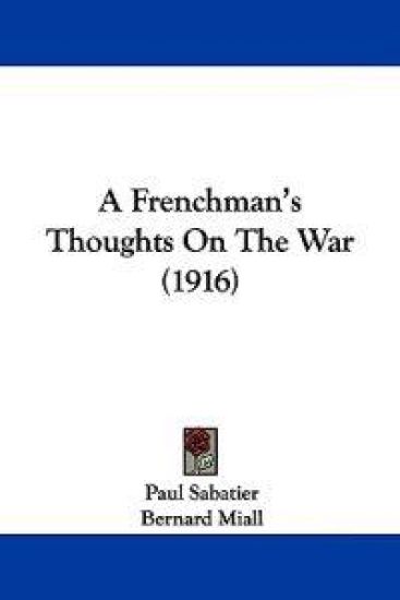 A Frenchman's Thoughts on the War