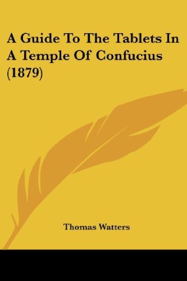 A Guide to the Tablets in a Temple of Confucius