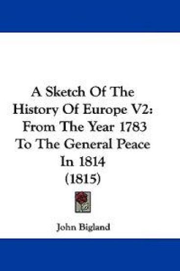 A Sketch of the History of Europe