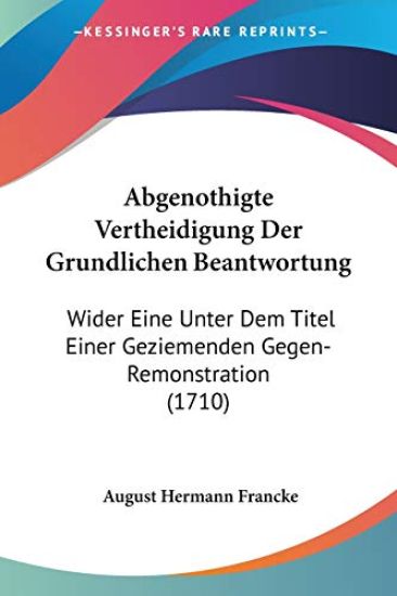 Abgenothigte Vertheidigung Der Grundlichen Beantwortung
