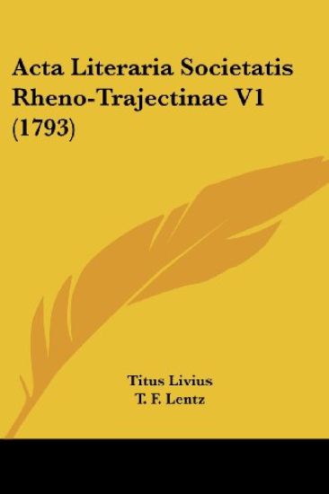 Acta Literaria Societatis Rheno-trajectinae