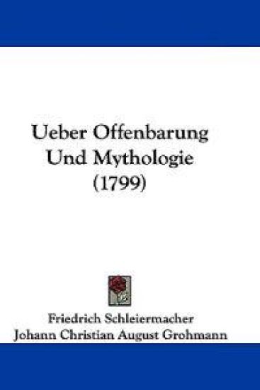 Ueber Offenbarung Und Mythologie (1799)