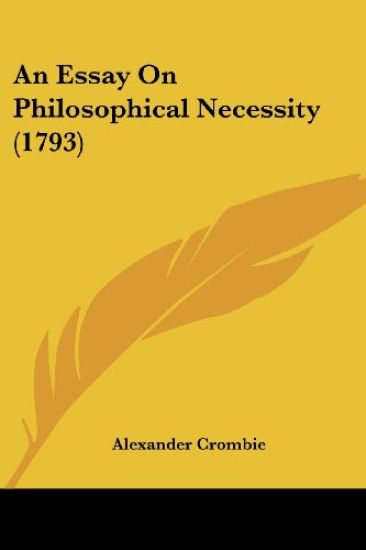 An Essay on Philosophical Necessity