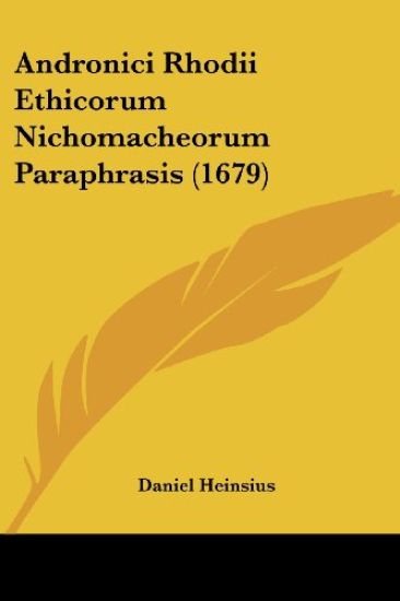 Andronici Rhodii Ethicorum Nichomacheorum Paraphrasis