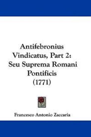 Antifebronius Vindicatus