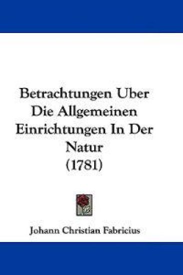 Betrachtungen Uber Die Allgemeinen Einrichtungen in Der Natur
