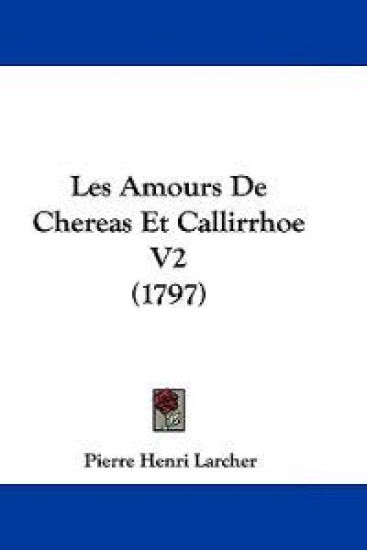 Les Amours De Chereas Et Callirrhoe V2 (1797)