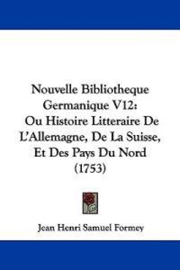 Nouvelle Bibliotheque Germanique V12