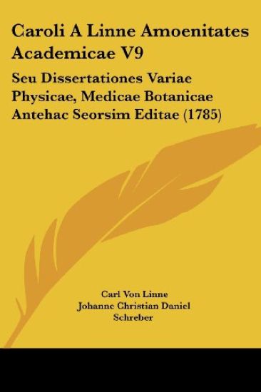 Caroli a Linne Amoenitates Academicae