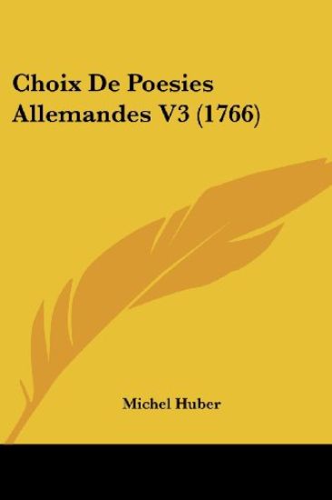 Choix De Poesies Allemandes