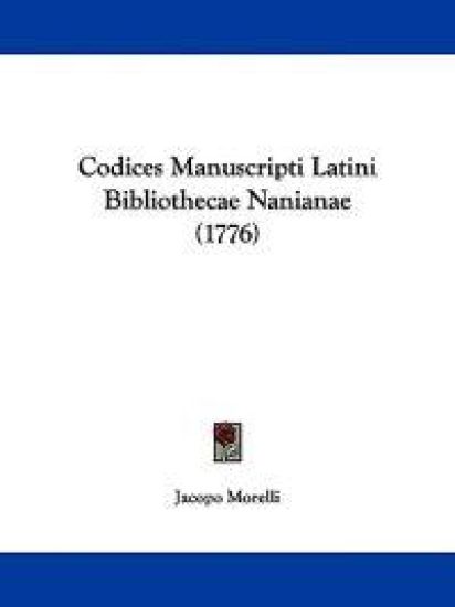 Codices Manuscripti Latini Bibliothecae Nanianae