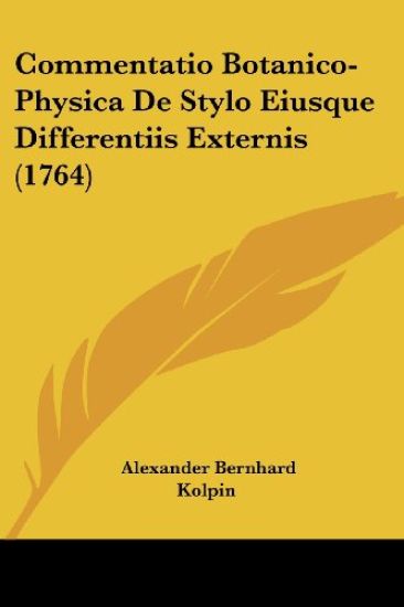 Commentatio Botanico-physica De Stylo Eiusque Differentiis Externis