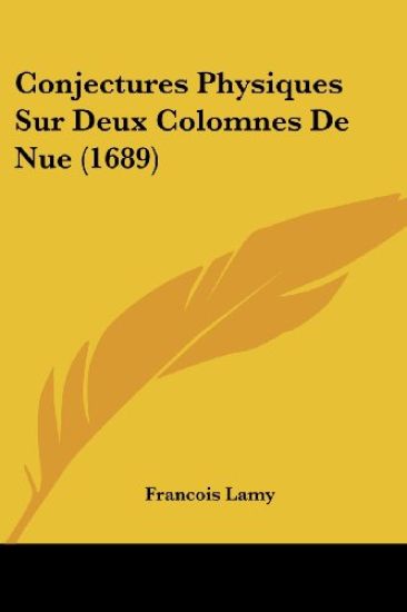 Conjectures Physiques Sur Deux Colomnes De Nue