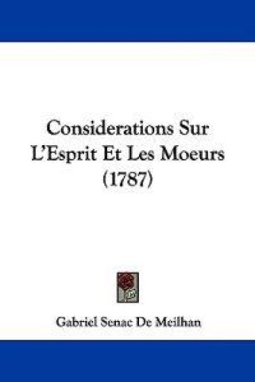 Considerations Sur L'esprit Et Les Moeurs