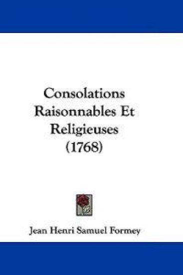 Consolations Raisonnables Et Religieuses