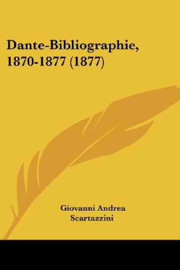 Dante-Bibliographie, 1870-1877 (1877)