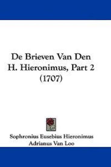 De Brieven Van Den H. Hieronimus, Part 2 (1707)