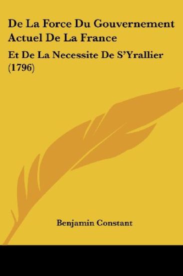 De La Force Du Gouvernement Actuel De La France